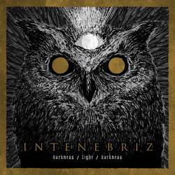 In Tenebriz : Darkness - Light - Darkness